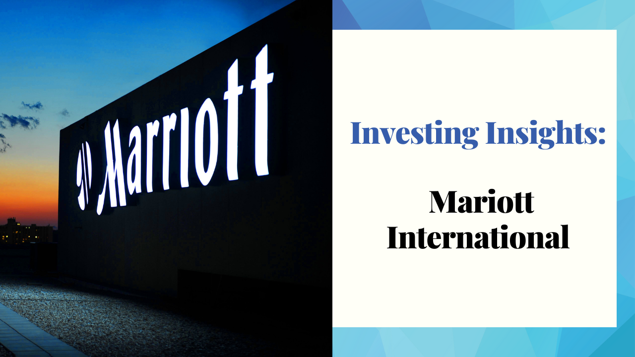 Investing Insights: Mariott International