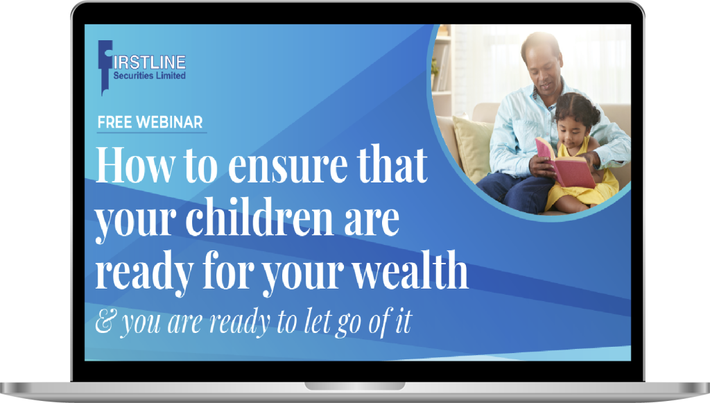 ensuring children value their inheritance by firstline securities