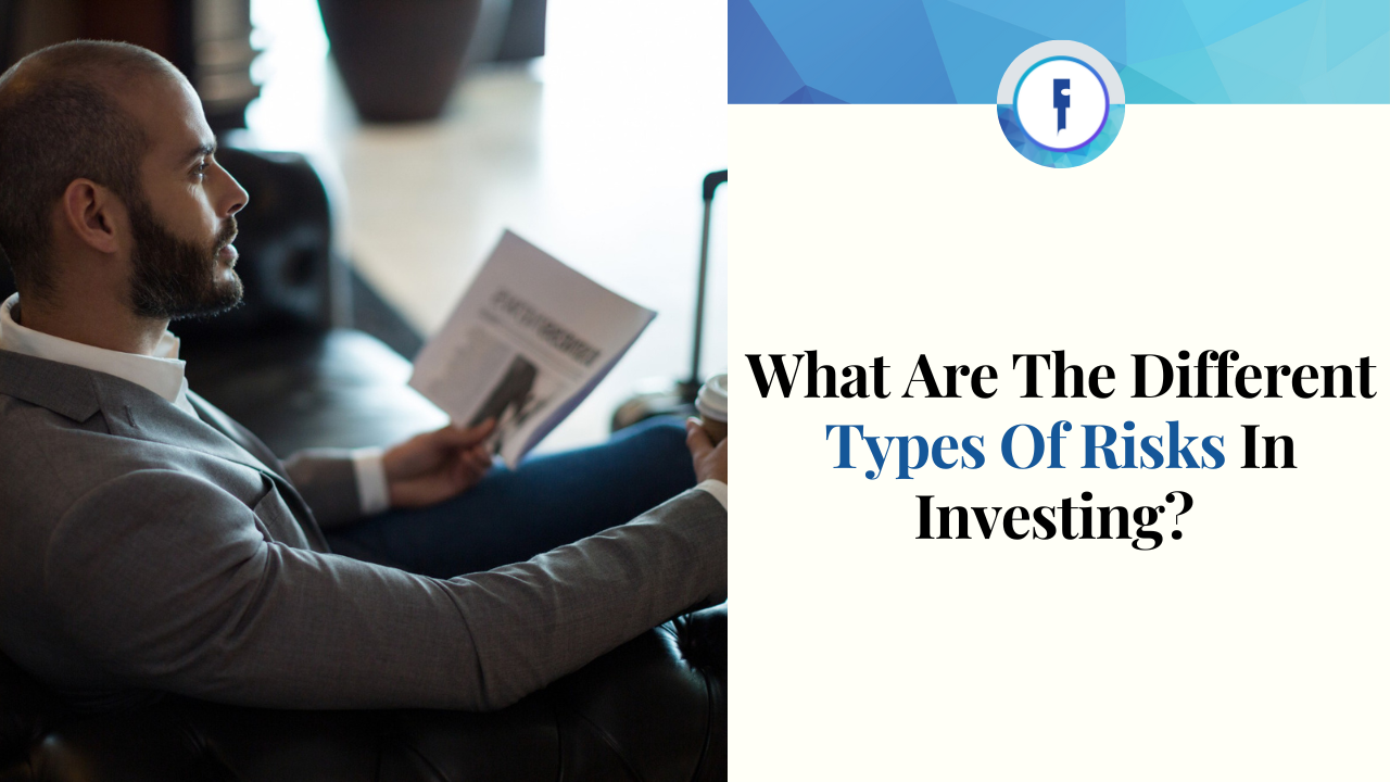 What Are The Different Types Of Risks In Investing - By Firstline Securities